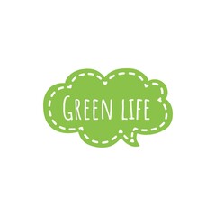 ''Green Life'' Eco Message/Quote Lettering