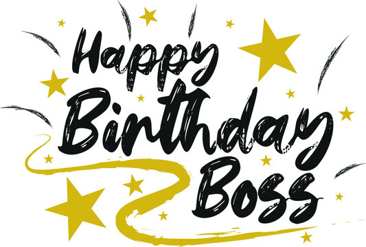 Happy Birthday bos Hand drew gold and black wish
