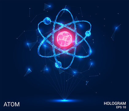 The atom hologram. Physics of polygons, triangles, points, and lines. Atom is a low-poly compound structure. The technology concept.