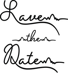cursive lettering words in Black text and phrase isolated on the White background