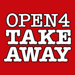 Open for take away food restaurant