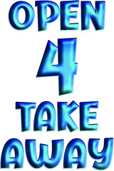 Open for take away food restaurant