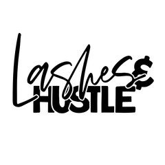 Fototapeta na wymiar Lashes and Hustle - SVG