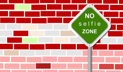 Illustration. No selfie zone sign. Graphic on brick wall. Notice poster. Vertical signboard.