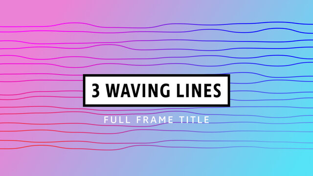 3 Waving Lines Full Frame Title