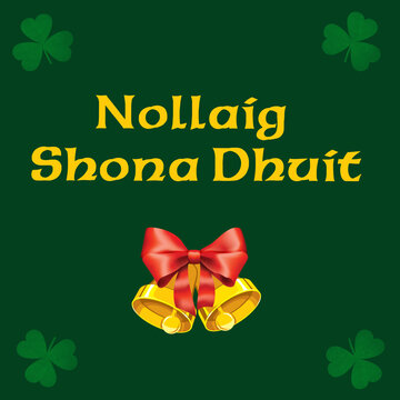 Nollaig Shona Dhuit - Irish Merry Christmas 