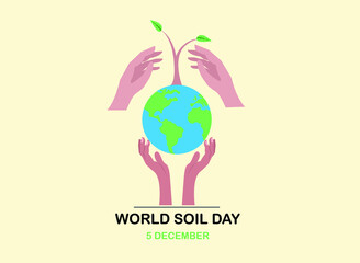 World Soil Day Vector Concept: Volunteer hands are protecting earth planet and green seed with World Soil Day text