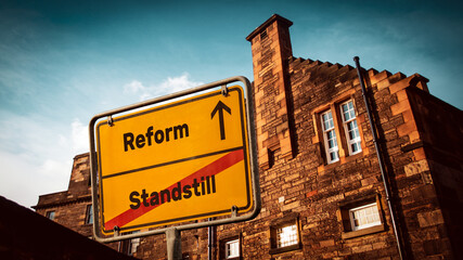 Fototapeta premium Street Sign to Reform versus Standstill
