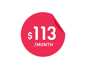 $113 Dollar Month. 113 USD Monthly sticker