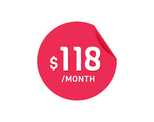 $118 Dollar Month. 118 USD Monthly sticker