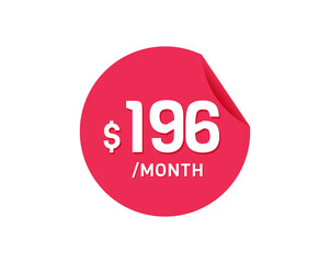 $196 Dollar Month. 196 USD Monthly sticker