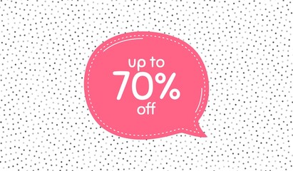 Up to 70% off Sale. Pink speech bubble on polka dot pattern. Discount offer price sign. Special offer symbol. Save 70 percentages. Thought speech balloon on polka dot background. Vector