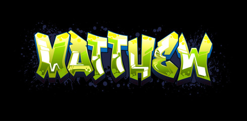 Matthew. A cool Graffiti styled Name design. Legible letters for all ages. 