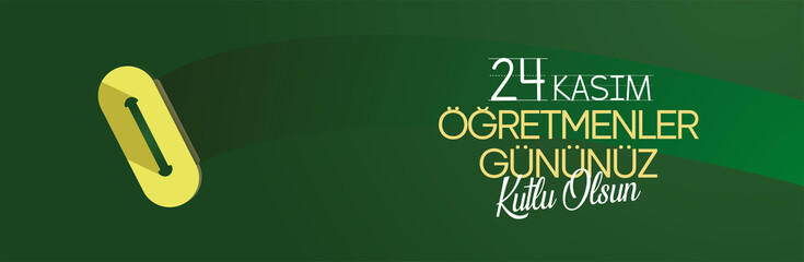 Obraz premium 24 November Turkish Teachers Day, Banner Design. Turkish flag symbol. Turkish: 24 Kasım, Öğretmenler Günü. (TR: 24 Kasım Öğretmenler Gününüz Kutlu Olsun)