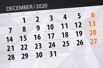 Fototapeta premium Calendar planner for the month december 2020, deadline day