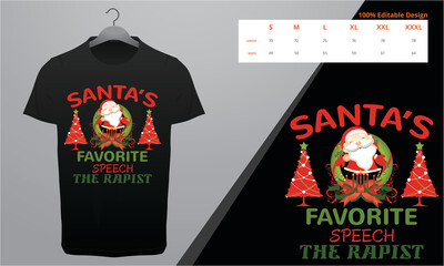Santa's Favorite Speech The Rapist Vector Royalty Christmas T-Shirt Design Template