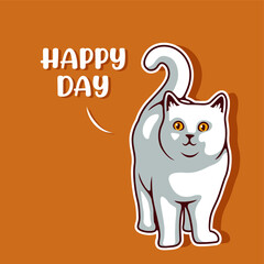 Happy Cute Cat Standing With Happy Day Text Vector Illustration. - Vector