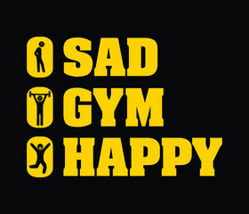 Naklejka na ściany i meble Sad Gym Happy vector typography design with icons for t-shirt, poster, sticker, mug, banner, label. 