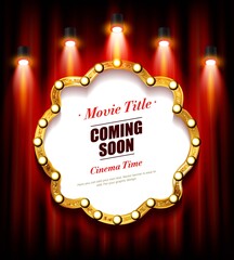 Cinema and theater Retro Now Coming Sign