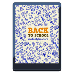 Back to school. Tablet with icons school accessories doodle style pattern, isolated vector illustration. Design for stickers, logo, web and mobile app.