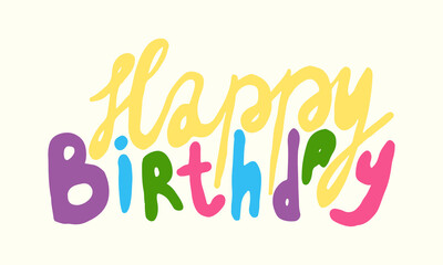 Birthday greeting card template. Vector illustration isolated on white background. Lettering for sticker pack, greeting card, party stuff, school banner or poster