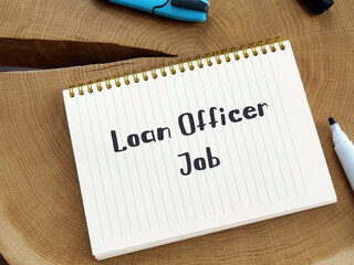 Loan Officer Job sign on the page.