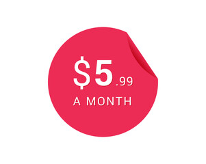Monthly $5.99 US Dollars icon, $5.99 a Month tag