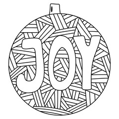 Christmas tree decorative ball coloring page stock vector illustration. Stylized ornamental tree decor ball with word "joy" black outline white isolated. Happy winter holidays printable coloring page