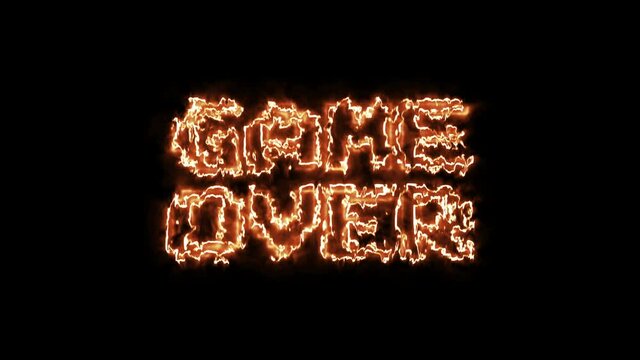game over - fire sign. 4K video.fire effect, black background