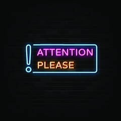Obraz premium Attention please neon sign. design element.