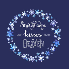 Winter wreath with snow flakes and quote lettering about snowflakes. Watercolor