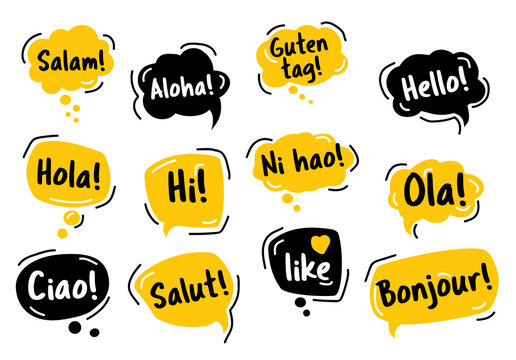 Speech Bubble. Hello, in different languages of the world. Hand drawn doodle talking bubbles. Bright yellow thought bubbles. Vector illustration doodle style.
