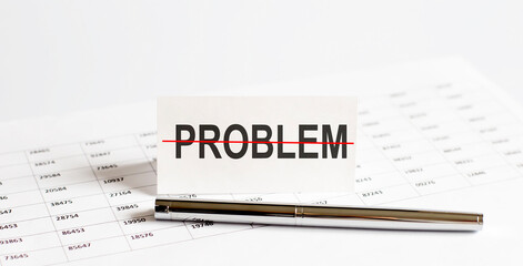 Text PROBLEM on stickers,pen on the background of documents. Financial bookkeeping, Accounting Concept.