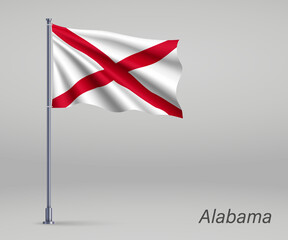 Waving flag of Alabama - state of United States on flagpole. Template for independence day poster design