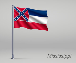 Waving flag of Mississippi - state of United States on flagpole. Template for independence day poster design
