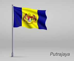 Waving flag of Putrajaya - state of Malaysia on flagpole. Template for independence day poster design