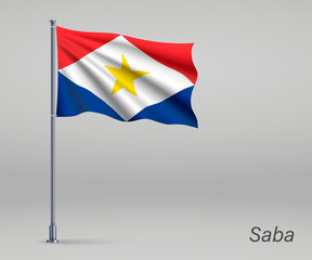 Waving flag of Saba - province of Netherlands on flagpole. Template for independence day poster design
