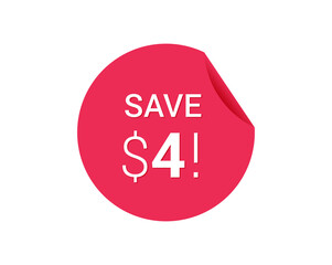 Save $4 dollars, $4 us dollar save