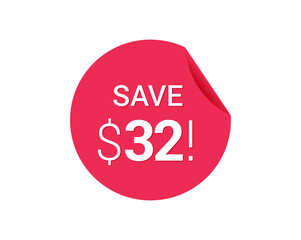 Save $32 dollars, $32 us dollar save