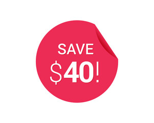 Save $40 dollars, $40 us dollar save