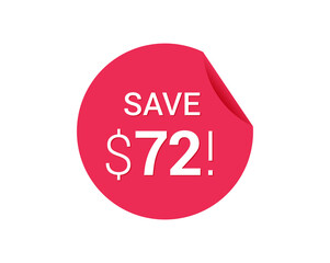 Save $72 dollars, $72 us dollar save