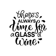 Wine vector hand lettering quote. Inspirational typography for bar, pub menu, prints, labels and logo design.