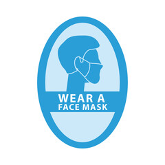 wear face mask for your safety circular blue label