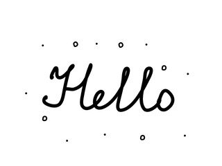 Hello phrase handwritten. Modern calligraphy text. Isolated word black, lettering