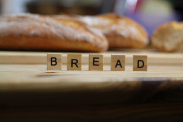 Bread, wooden letters