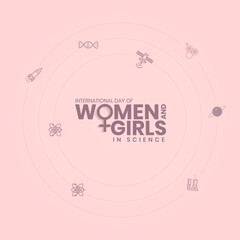 International Day of Women and Girls in Science on February 11 Background