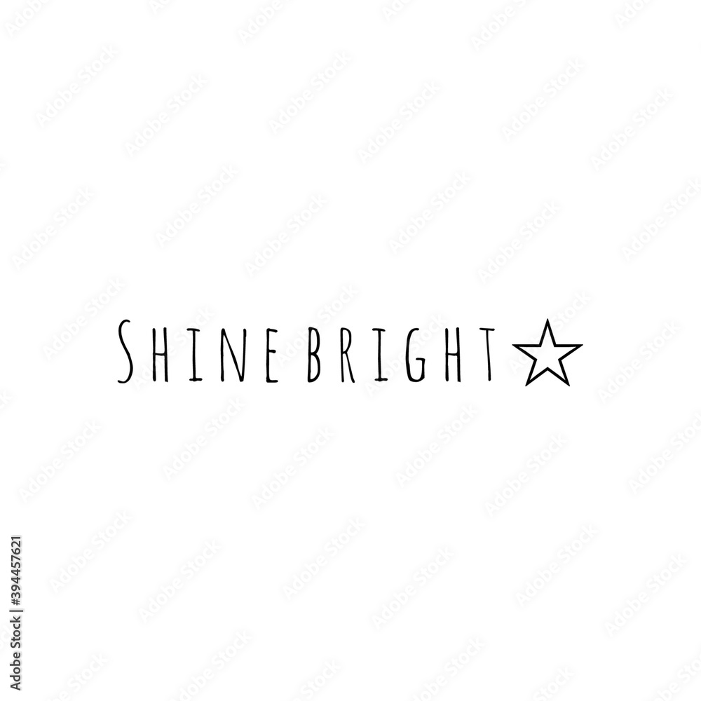 Poster ''Shine bright'' Lettering