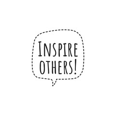 ''Inspire others'' Lettering