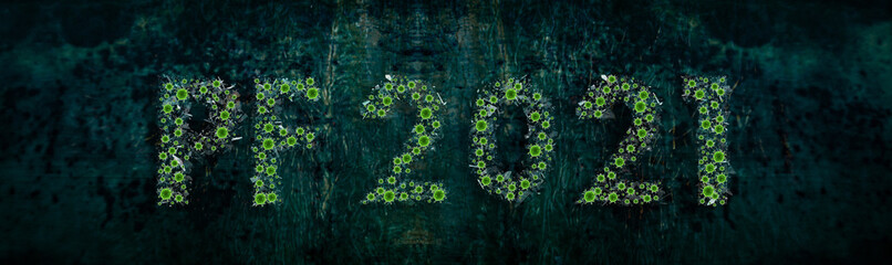 Happy new year 2021 card design. Happy new year 2021. Glowing font on an abstract green background. Coronavirus themed font. Holiday glowing illustration. Covid 19 happy new year theme. PF 2021.
