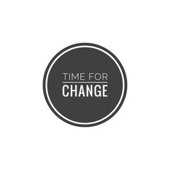 ''Time for change'' Lettering